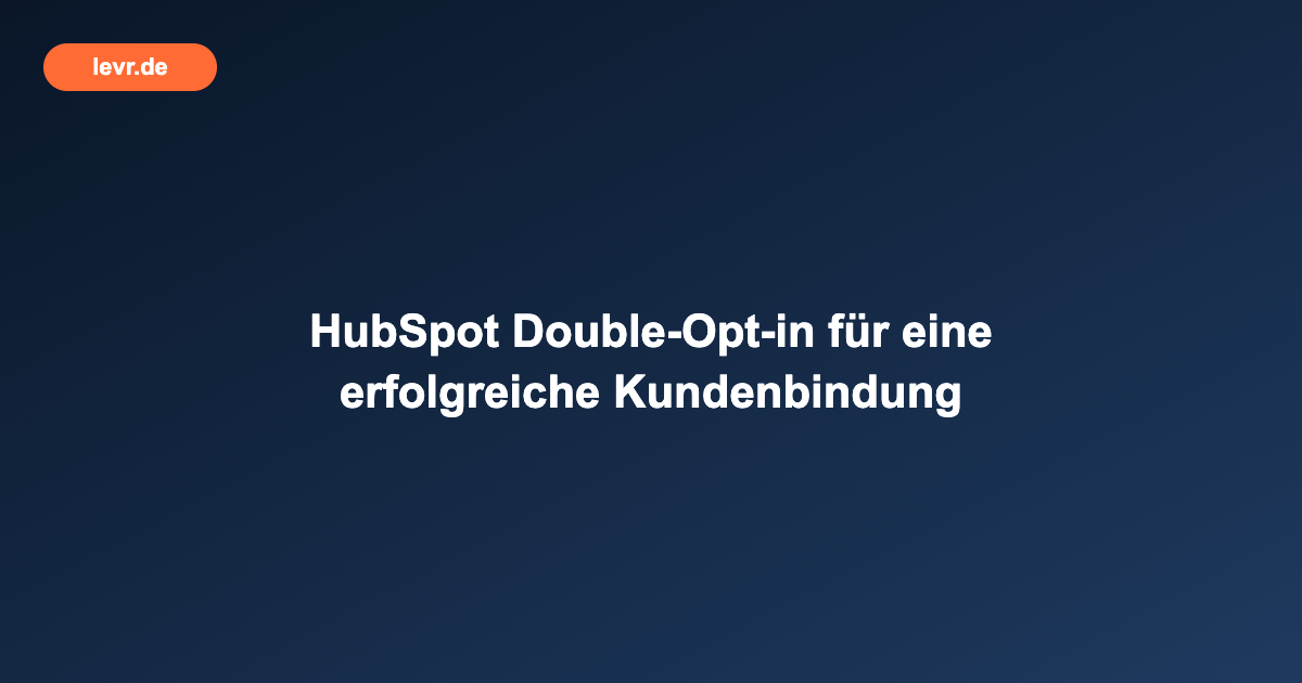 HubSpot Double-Opt-in