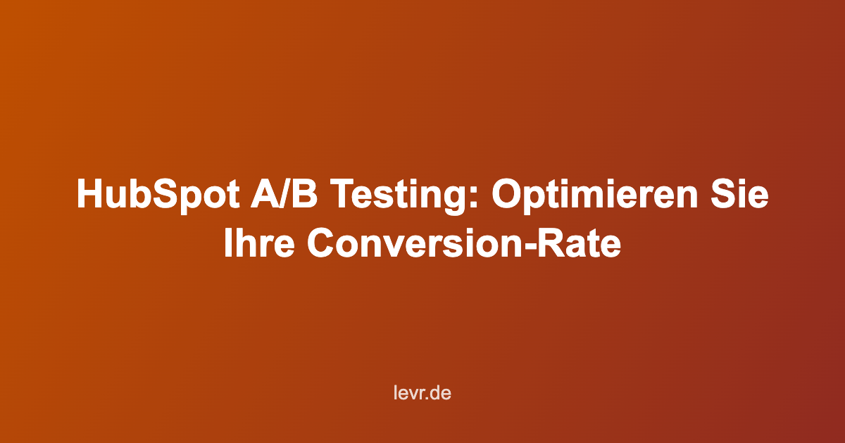 Hubspot A/B Testing