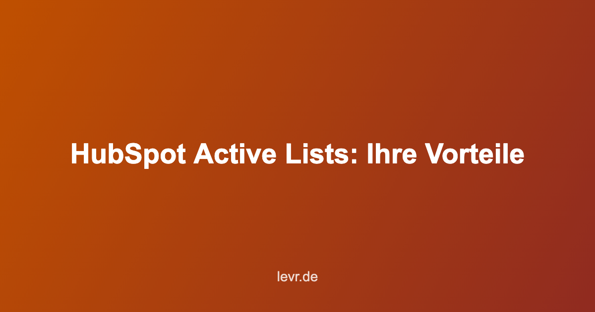 HubSpot Active Lists