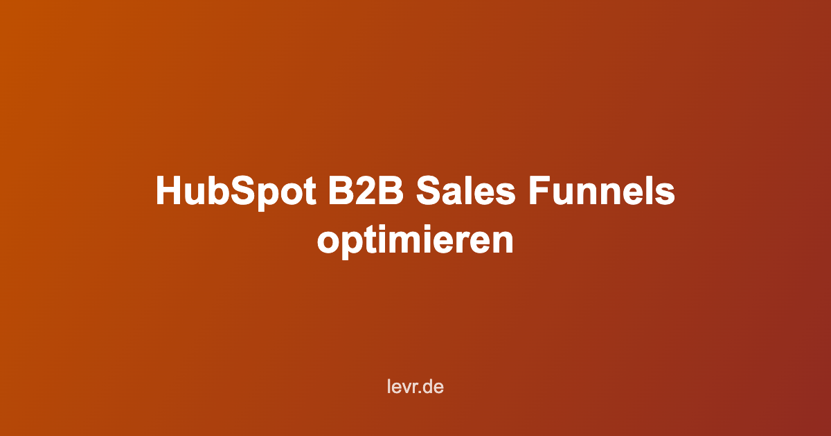 HubSpot B2B Sales Funnels