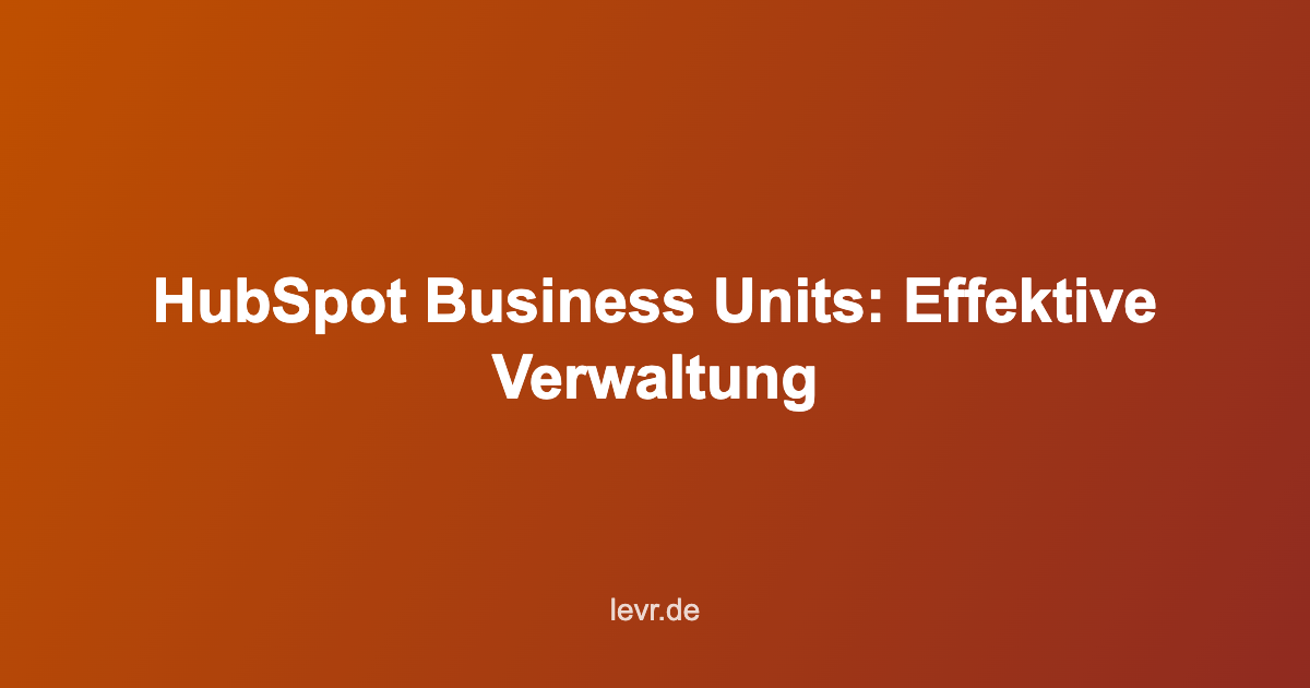 business unit hubspot