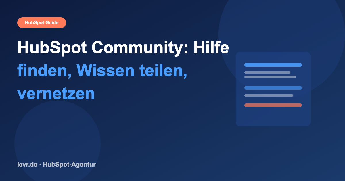 HubSpot Community: Hilfe finden, Wissen teilen, vernetzen