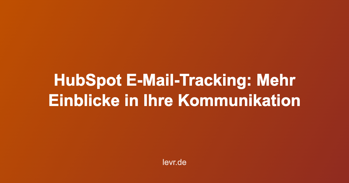 Hubspot E-Mail-Tracking