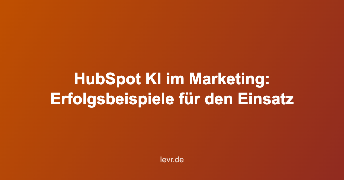 HubSpot KI im Marketing