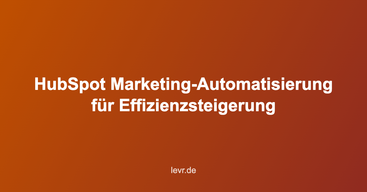 HubSpot Marketing-Automatisierung