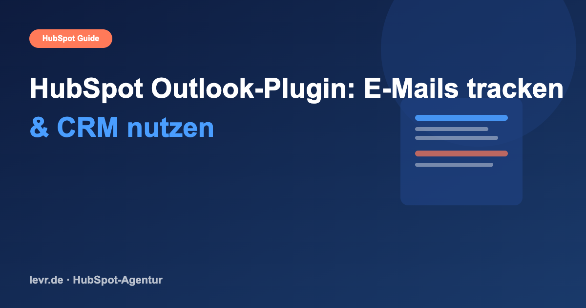 HubSpot Outlook-Plugin: E-Mails tracken & CRM nutzen